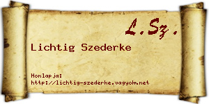 Lichtig Szederke névjegykártya